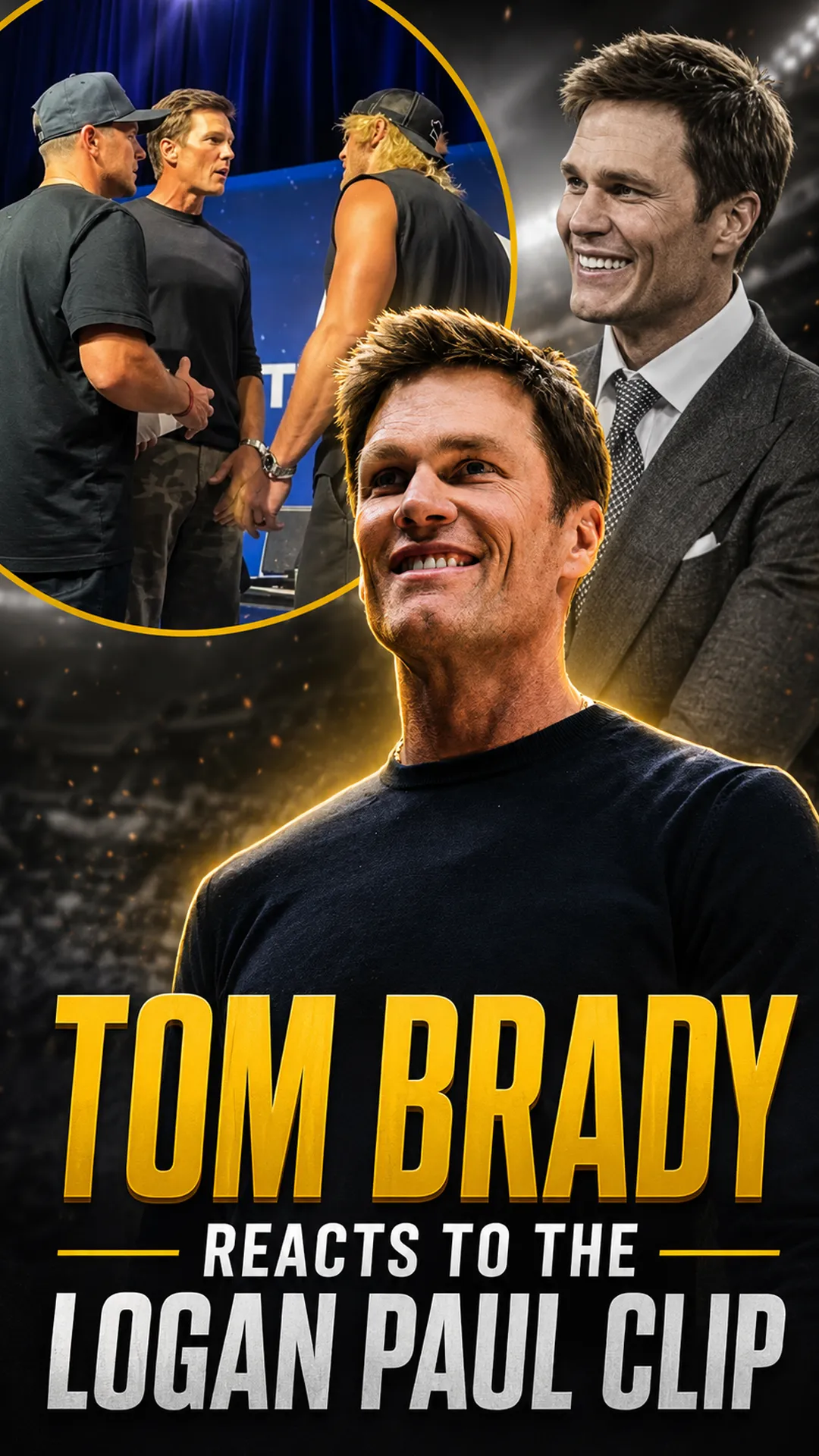 Tom Brady Breaks Silence on Logan Paul Moment